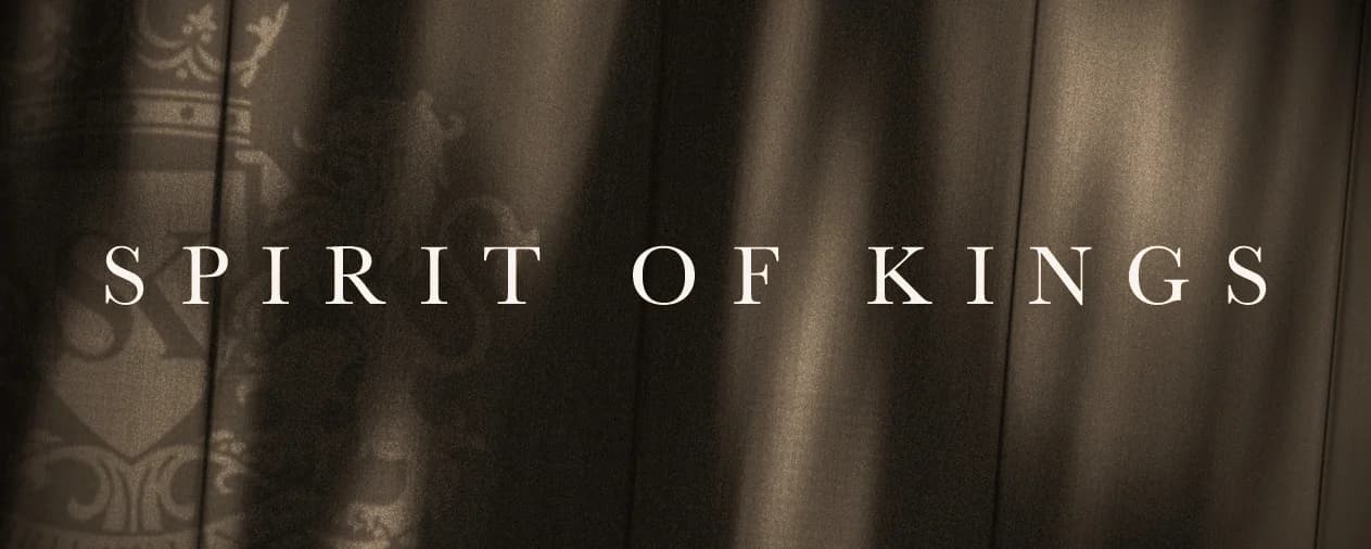 SPIRIT OF KINGS